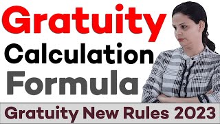 Gratuity Calculation Formula amp Calculator  New Rules of 2023 in Hindi [upl. by Onibag]