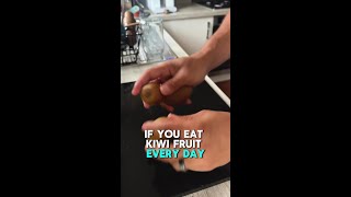 What Happens If You Eat Kiwi Every Day [upl. by Kirstin296]