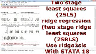 Two stage least squares ridge regression two stage ridge least squares Use ridge2sls With STATA 18 [upl. by Goodwin]