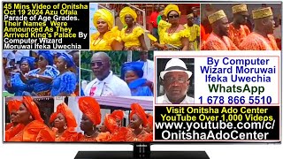 Onitsha Oct 19 2024 Azu Ofala Parade of Age Grades By Computer Wizard Moruwai Ifeka Uwechia [upl. by Eckblad]