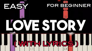 LOVE STORY  LYRICS   TAYLOR SWIFT  SLOW amp EASY PIANO [upl. by Inavoig]