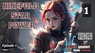 Ninefold Star Power Episode 1 Audio Passion Pages Audiobook [upl. by Nahtanohj]