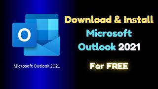 How To Download And Install Microsoft Outlook For Free 2021  in Windows 1110  Without Key [upl. by Eirtemed]