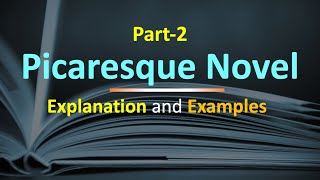 What is Picaresque Novel Explanation and its Examples Part2 novel [upl. by Putscher]