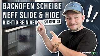 Neff slide amp hide Backofen Scheibe reinigen  so geht es [upl. by Itram]