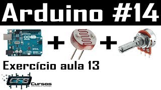 Curso de Arduino 14  Resolução exercício aula 13 sensor LDR [upl. by Tessy]