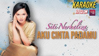 Karaoke MV  Siti Nurhaliza  Aku Cinta Pada mu  Betapa Ku CInta Padamu Official MV Karaoke [upl. by Leiria440]