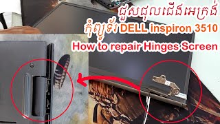 How to repairing laptop Dell inspiron 3510 Hinges broke [upl. by Adriana]