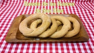 Cómo hacer rosquillas de san Blas receta tradicional [upl. by Sylvie]