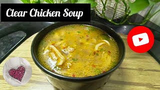 How to cook Clear Chicken Soup Recipe ll Sardiyo Ka Best Chicken Soup [upl. by Bibbie]