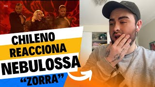 NEBULOSSA  ZORRA  BENIDORM FESTIVAL 2024  REACCION CHILENO 🇨🇱 🇪🇸 [upl. by Noelyn]