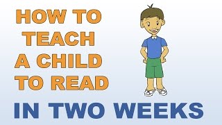 How To Teach A Child To Read  In Two Weeks [upl. by Luapnhoj75]