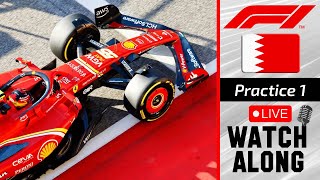 F1 Live 2024 Bahrain GP Practice 1 Watchalong [upl. by Eldreeda955]