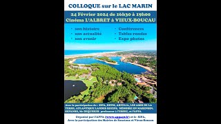 Colloque sur lavenir du lac marin de Port dAlbret 24 février 2024 [upl. by Geffner74]