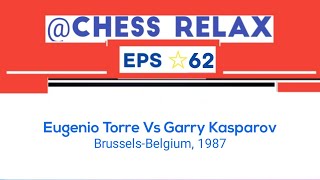 Eugenio Torre Vs Garry Kasparov  BrusselsBelgium 1987 [upl. by Mallina]