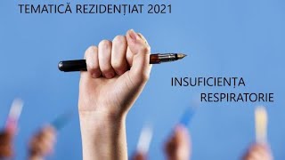 REZIDENȚIAT2021  INSUFICIENȚA RESPIRATORIE KUMAR [upl. by Attey]