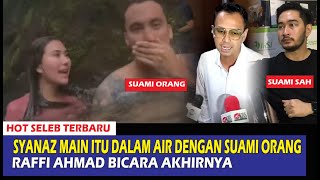 Raffi Ahmad Bicara  Syahnaz amp Randy Kajaernet Dalam Air Jadi Jeje Cinta Sendiri Sakit Diselingkuhi [upl. by Antebi]