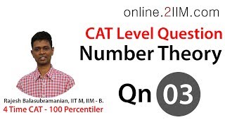 CAT Preparation  Number Theory Question 03 [upl. by Durrett]