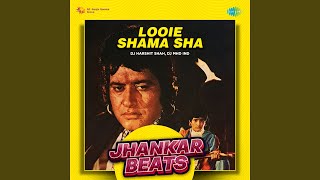 Looie Shama Sha  Jhankar Beats [upl. by Ardin]