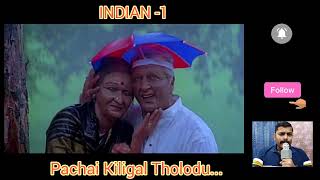 Pachai kiligal tholodu song 1 Indian 1 [upl. by Legnaleugim341]