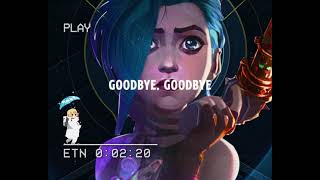 Ramsey  Goodbye Lyrics Netflix Arcane Episode 3 [upl. by Kassia]