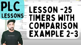 Lesson 25  PLC Timer with Comparison Example 2 3 Hindi [upl. by Sidoney871]