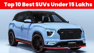 Top 10 Best SUV Under 15 Lakhs in India 2024 [upl. by Galanti568]