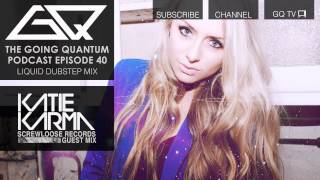 GQ Podcast  Liquid Dubstep Mix amp Screwloose Records Guest Mix Ep40 [upl. by Millur]