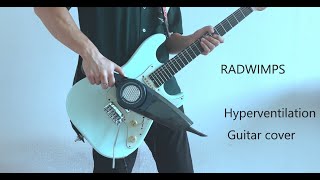 RADWIMPS hyperventilation guitar cover [upl. by Lleira]