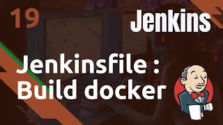 JENKINS  19 Jenkinsfile  build dune image docker [upl. by Aitra]