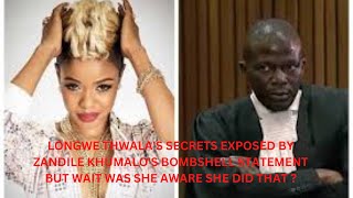 Longwe Thwalas SECRETS EXPOSED by Zandile Khumalos Bombshell Statement [upl. by Anyr]