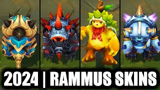 ALL RAMMUS SKINS SPOTLIGHT 2024  League of Legends [upl. by Errol]