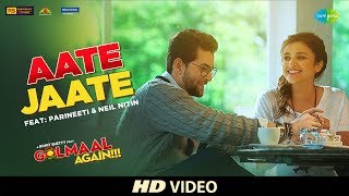 Aate Jaate  FEAT Parineeti Chopra amp Neil Nitin  Golmaal Again  Ajay Devgan  Rohit Shetty  Tabu [upl. by Catton]