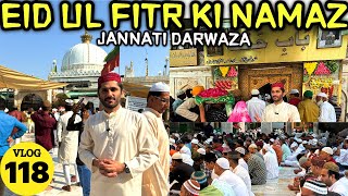 Ajmer sharif dargah EID UL FITR VLOG 2024 Jannatti darwaza khul gaya Kitne din k liye khula rahega [upl. by Clayborne485]