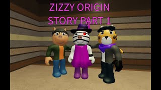 PIGGY INFECTED ZIZZY ORIGIN STORY PART 1 [upl. by Emie]