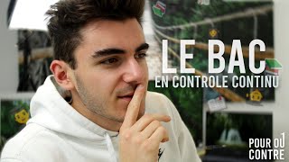 LE BAC EN CONTRÔLE CONTINU [upl. by Keefer]