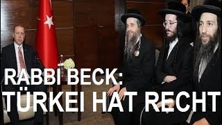 Jüdischer Rabbi Beck Türkei handelt richtig [upl. by Nnalatsyrc109]