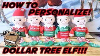 DIY Personalized Elf  How to Personalize your DOLLAR TREE Elf [upl. by Latty978]