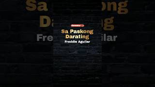 Sa Paskong Darating Karaoke freddieaguilar sweetnotesmusic music lyrics filipinosinger [upl. by Ximena]