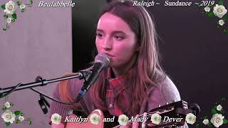 Kaitlyn and Mady Dever  Beulahbelle  Raleigh  Sundance  Baz [upl. by Kartis]