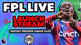 FPL 2425 LAUNCH STREAM  Fantasy Premier League Tips [upl. by Jarrad42]