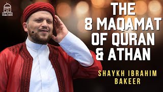 The 8 Maqamat of Quran amp Athan  EPIC Masjid  Shaykh Ibrahim Bakeer [upl. by Htebezile]