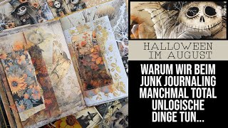 Warum wir beim junk journaling manchmal total unlogische Dinge tun HALLOWEEN IM AUGUST JUNK JOURNAL [upl. by Adahsar44]