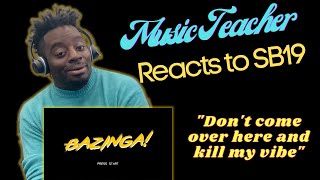 Bazinga SB19  First Time Reaction by a Music Teacher [upl. by Jeri497]