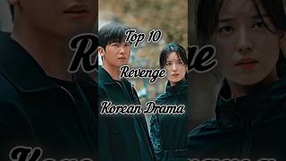 Top 10 revenge Korean drama🔪kdramashorts kpopkdramaaddict [upl. by Anialad]