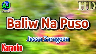 BALIW NA PUSO  Jessa Zaragoza  KARAOKE HD [upl. by Gilbye]