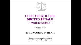 28 IL CONCORSO DI REATI [upl. by Hirza]