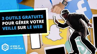 Mes 3 outils gratuits de veilles que jutilise au quotidien [upl. by Oeniri]