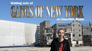 Visiting the Sets of Gangs of New York at Cinecittà [upl. by Algernon]