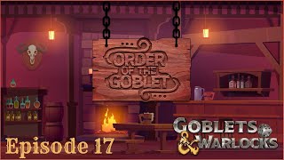 The Vision  Order of the Goblet EP17  Dungeons amp Dragons Campaign DnD 5e [upl. by Awe]